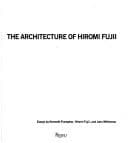 Tapa de The architecture of Hiromi Fujii
