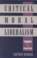 Tapa de Critical Moral Liberalism: Theory and Practice