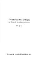 Tapa de The human use of signs, or, Elements of anthroposemiosis
