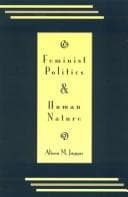 Tapa de Feminist Politics and Human Nature (Philosophy & Society)
