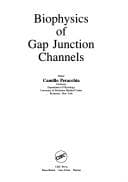 Tapa de Biophysics of Gap Junction Channels