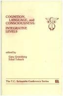 Tapa de Cognition, Language, and Consciousness: Integrative Levels