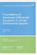 Tapa de Foundations of Stochastic Differential Equations in Infinite Dimensional Spaces (CBMS-NSF Regional Conference Series in Applied Mathematics)