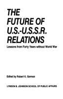 Tapa de The Future of U.S.-U.S.S.R. Relations