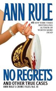 Tapa de No Regrets (Ann Rule's Crime Files, Vol. 11)