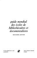 Tapa de World guide to library schools and training courses in documentation =