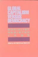Tapa de Global Capitalism Versus Democracy