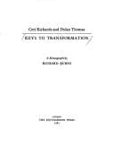 Tapa de Keys to Transformation, Ceri Richards and Dylan Thomas