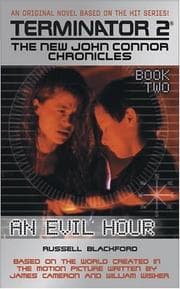 Tapa de An Evil Hour (Terminator 2: The New John Connor Chronicles, Book 2)