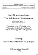 Tapa de Some new approaches to the Bell Beaker phenomenon Lost paradise--?