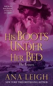 Tapa de His Boots Under Her Bed (Frasers)