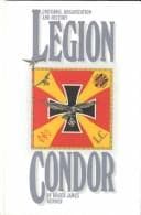 Tapa de Uniforms, Organization & History of the Legion Condor