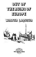 Tapa de Out of the ruins of Europe