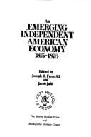 Tapa de An Emerging independent American economy, 1815-1875