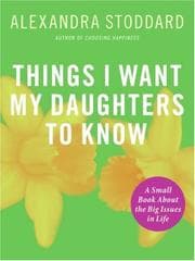 Tapa de Things I Want My Daughters to Know