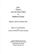Tapa de Law, custom, and the social fabric in medieval Europe