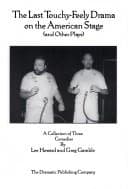 Tapa de The last touchy-feely drama on the American stage
