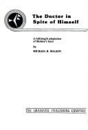 Tapa de The Doctor in Spite of Himself (A Full-length Adaptation of Moliere's Farce)