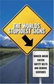 Tapa de The World's Stupidest Signs