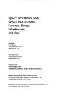 Tapa de Space Stations and Space Platforms-Concepts, Design, Infrastructure, and Uses (Progress in Astronautics and Aeronautics)