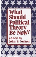 Tapa de What Should Political Theory Be Now ? (Suny Series in Political Theory)
