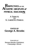 Tapa de Perspectives on the Academic Discipline of Physical Education. Ed by George A. Brooks