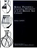 Tapa de Burial Patterns and Cultural Diversity in Late Bronze Age Canaan (Dissertation Series (American Schools of Oriental Research))