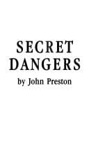 Tapa de Secret Dangers (Mission of Alex Kane, Vol 5)