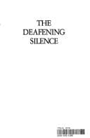 Tapa de The Deafening Silence/American Jewish Leaders and the Holocaust