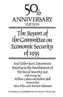 Tapa de The Report of the Committee on Economic Security of 1935 ; and other basic documents relating to the development of the Social Security Act