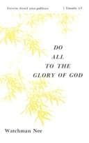 Tapa de Do All to the Glory of God