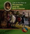 Tapa de Pocahontas and the Early Colonies (Life in the Time of)