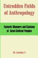 Tapa de Untrodden Fields Of Anthropology
