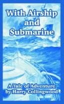 Tapa de With Airship And Submarine