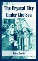 Tapa de The Crystal City Under The Sea