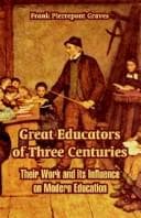 Tapa de Great Educators Of Three Centuries