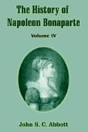 Tapa de The History of Napoleon Bonaparte, Vol. 4