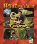 Tapa de The Jeff Corwin Experience - Into Wild Louisiana (The Jeff Corwin Experience)