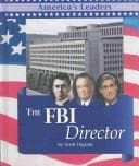 Tapa de America's Leaders - The FBI Director (America's Leaders)