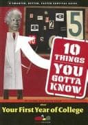 Tapa de 10 Things You Gotta Know About Your First Year of College (SparkCollege) (SparkCollege)