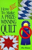 Tapa de How Not to Make a Prize-Winning Quilt
