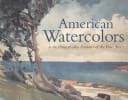 Tapa de American watercolors at the Pennsylvania Academy of the fine arts
