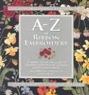 Tapa de A - Z of Ribbon Embroidery