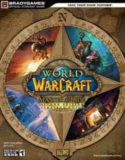Tapa de World of Warcraft Master Guide, Second Edition (World of Warcraft)