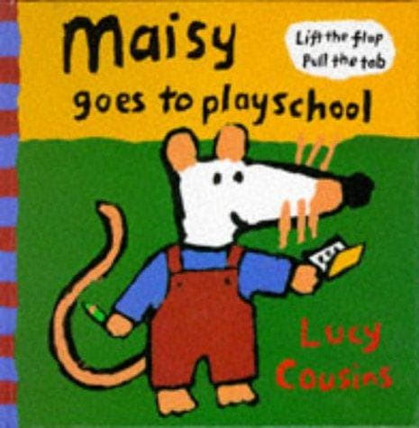 Tapa de Maisy Goes to Playschool (Maisy)