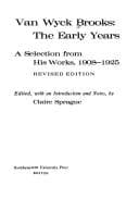 Tapa de Van Wyck Brooks, the early years