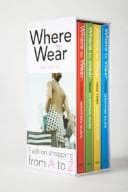 Tapa de Where to Wear 2006: Paris, New York, Italy, London; Fashion Shopping From A to Z (Where to Wear: Jet Set)