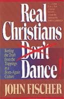 Tapa de Real Christians Don't Dance!