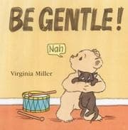 Tapa de Be Gentle!