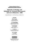 Tapa de Materials, technology, and reliability for advanced interconnects and low-k dielectrics--2004
